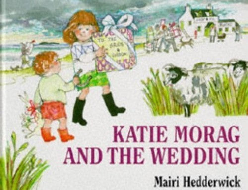Katie Morag and the Wedding