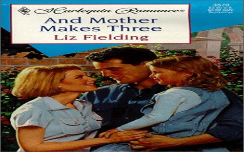 And Mother Makes Three