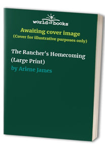 The Rancher's Homecoming (Large Print) 