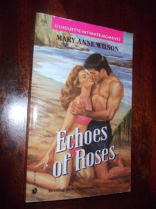 Echoes Of Roses
