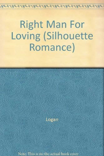 The Right Man for Loving