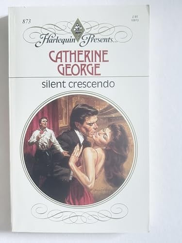 Silent Crescendo (Harlequin Presents)