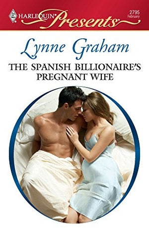 The Spanish Billionaire's Pregnant Wife