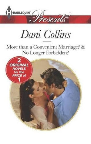 More Than a Convenient Marriage? & No Longer Forbidden