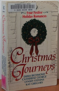 Christmas Journeys/A Man To Live For/Christmas Charade/Mistletoe Kisses/Yule Tide 