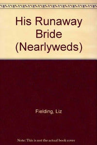 His Runaway Bride 