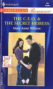 The C.E.O. & the Secret Heiress