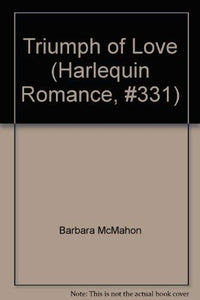 Triumph of Love Harlequin Romance 