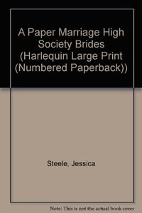 A Paper Marriage High Society Brides 