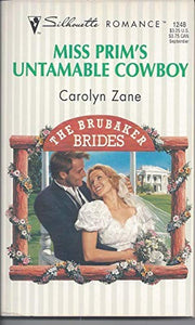 Miss Prim's Untamable Cowboy 