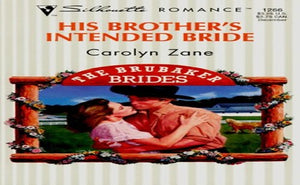 His Brother's Intended Bride 