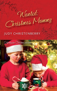 Wanted: Christmas Mommy 