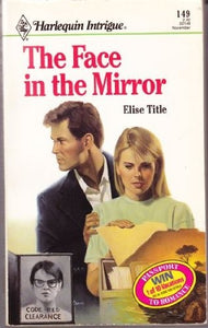 The Face In The Mirror 