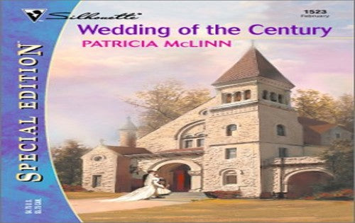 Wedding of the Century (Something Old, Something New..., Book 1)