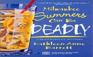 Milwaukee Summers Can Be Deadly