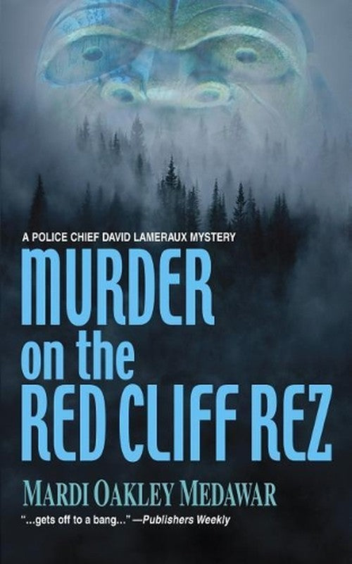 Murder on the Red Cliff Rez