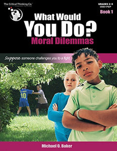 What Would You Do?, Book 1 