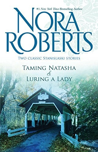 Taming Natasha and Luring a Lady