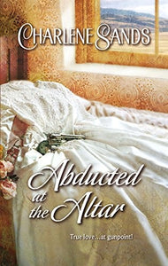 Abducted at the Altar 