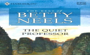 The Quiet Professor the Best of Betty Neels