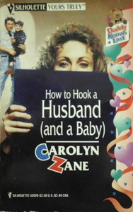 How to Hook a Husband (And a Baby) 