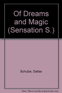 Of Dreams and Magic 
