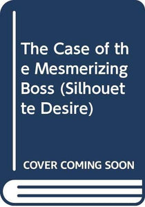 The Case of the Mesmerizing Boss 
