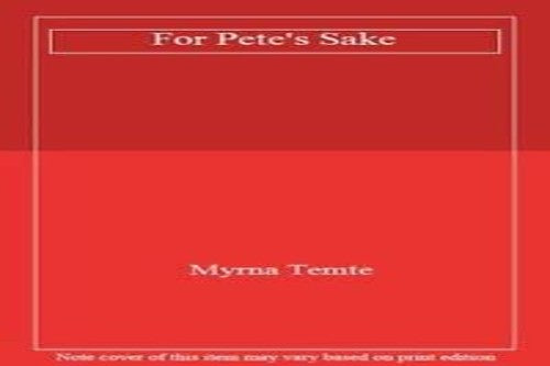 For Pete's Sake