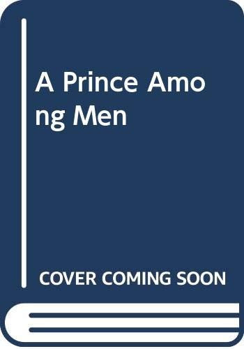 A Prince Among Men