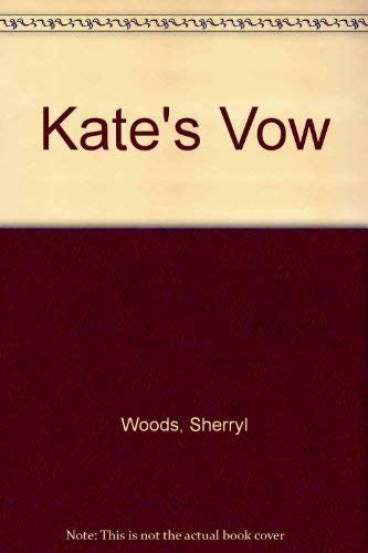 Kate's Vow