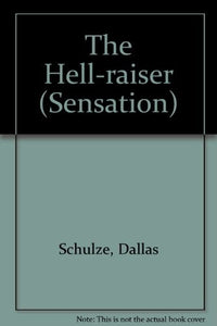 The Hell-raiser 