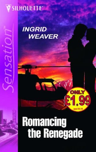 Romancing the Renegade