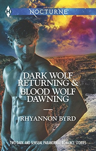Dark Wolf Returning and Blood Wolf Dawning