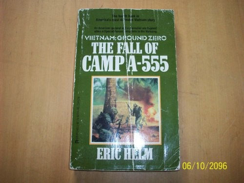 The Fall Of Camp A-555