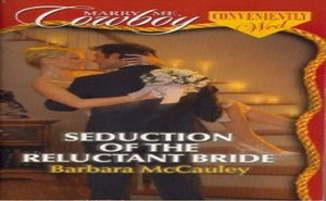 Seduction of the Reluctant Bride 
