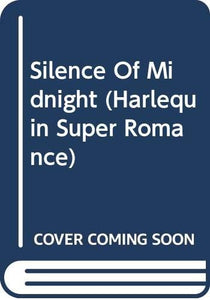 The Silence Of Midnight 