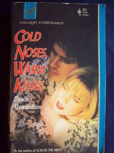Cold Noses, Warm Kisses