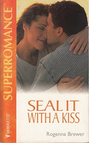 Seal it with a Kiss