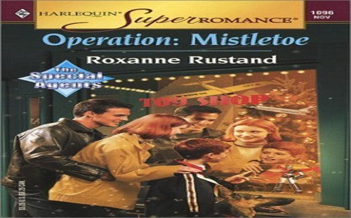 Operation, Mistletoe