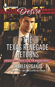 The Texas Renegade Returns 