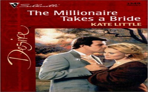 The Millionaire Takes a Bride