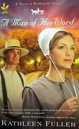 A Man of His Word (A Hearts of Middlefield Novel)