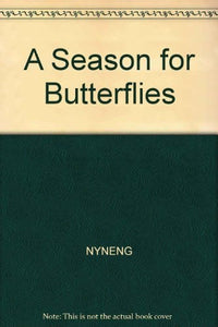 A Season for Butterflies 