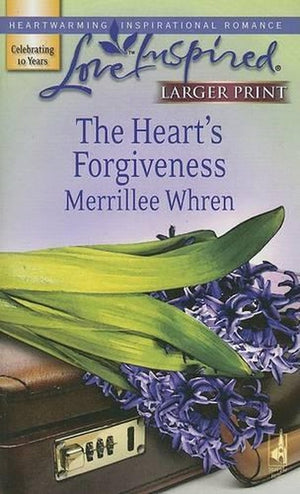 The Heart's Forgiveness
