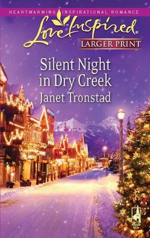 Silent Night in Dry Creek