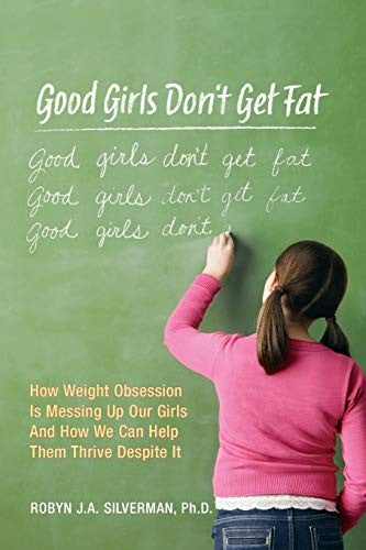 Good Girls Don't Get Fat