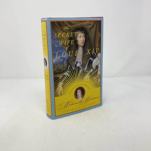 The Secret Wife of Louis XIV