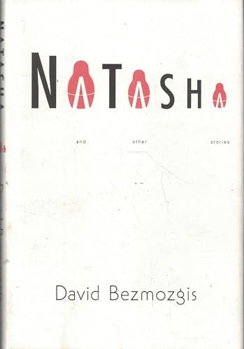 Natasha and Other Stories