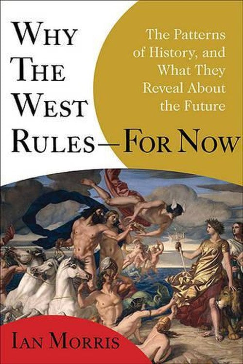 Why the West Rules--For Now