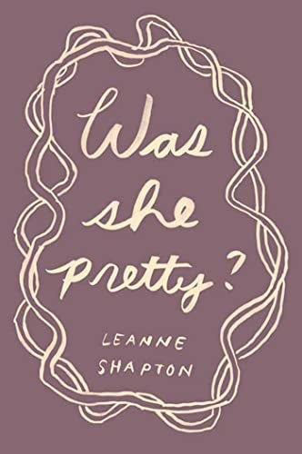 Was She Pretty?